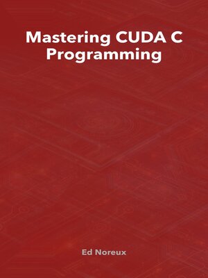 cover image of Mastering CUDA C Programming